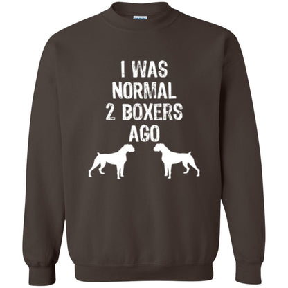 Dog Lover T-shirt I Was Normal 2 Boxers Ago Dark Chocolate