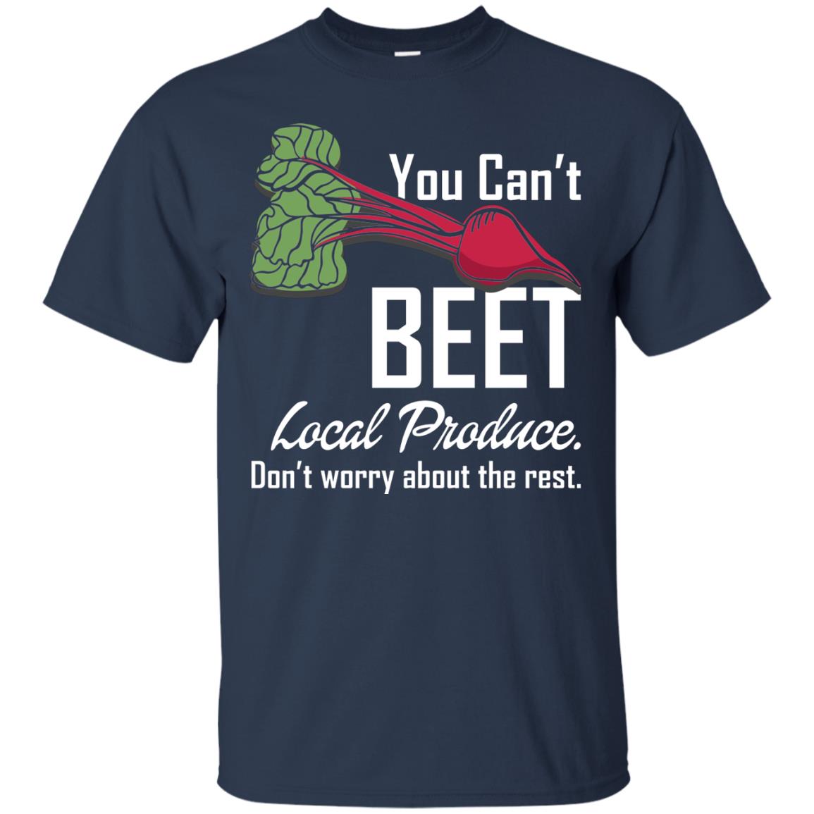 You Can_t Beet Local Produce Farmers Market T-shirt Navy