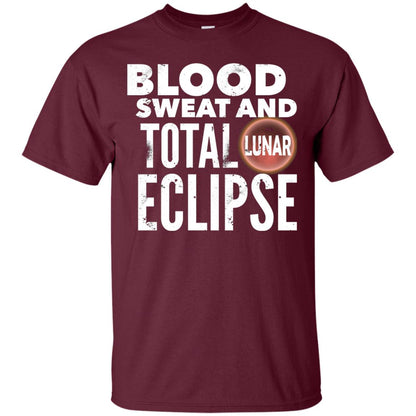 Total Lunar Eclipse 2018 Blood Sweat T-shirt Maroon