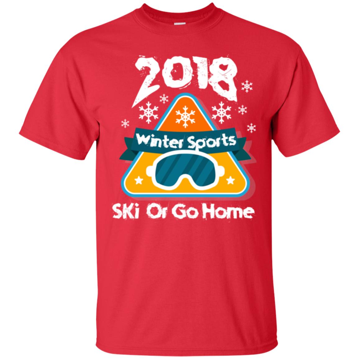 Skier T-shirt 2018 Winter Sports Ski Or Go Home Red