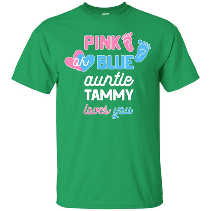 Gender Reveal Aunt Shirt Pink Or Blue Auntie Tammy Love You Irish Green