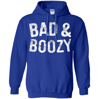 Funny Drinking T-shirt Bad And Boozy Royal