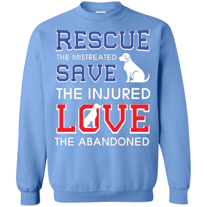Dog Lover T-shirt Rescue The Mistreated Save The Injured Love The Abandoned Carolina Blue
