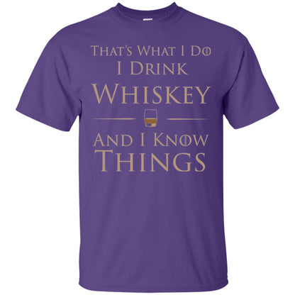 Wine Lovers T-shirt That_s What I Do I Drink Whiskey And I Know Things Purple