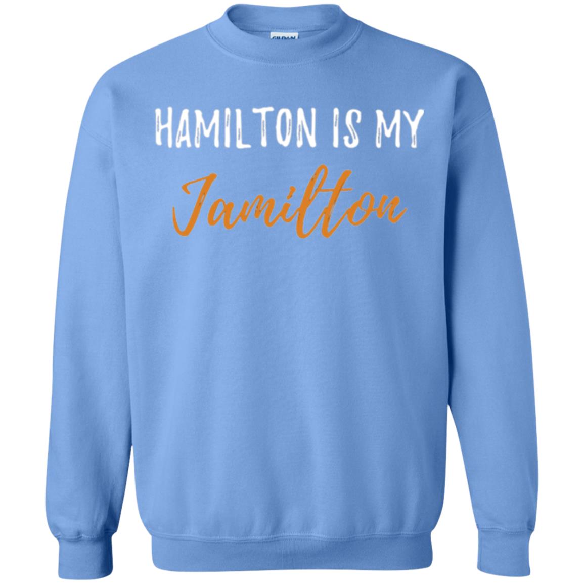 Musican T-shirt Hamilton Is My Jamilton Carolina Blue