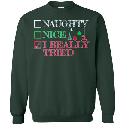 Christmas T-shirt Naugth Nice I Ready Tried Forest Green