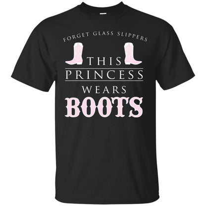 Forget Glass Slippers This Princess Wears Boots T-shirt Black