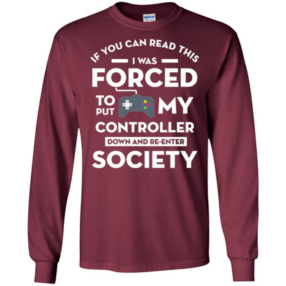 Gamer T-shirt If You Can Read This Maroon