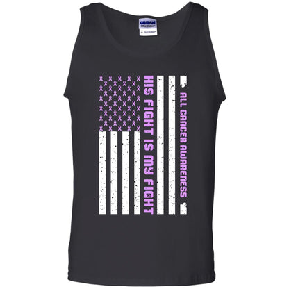 All Cancer Awareness His Fight Is My Fight Lavender Ribbon Stars Flag Of Usa Shirt Black