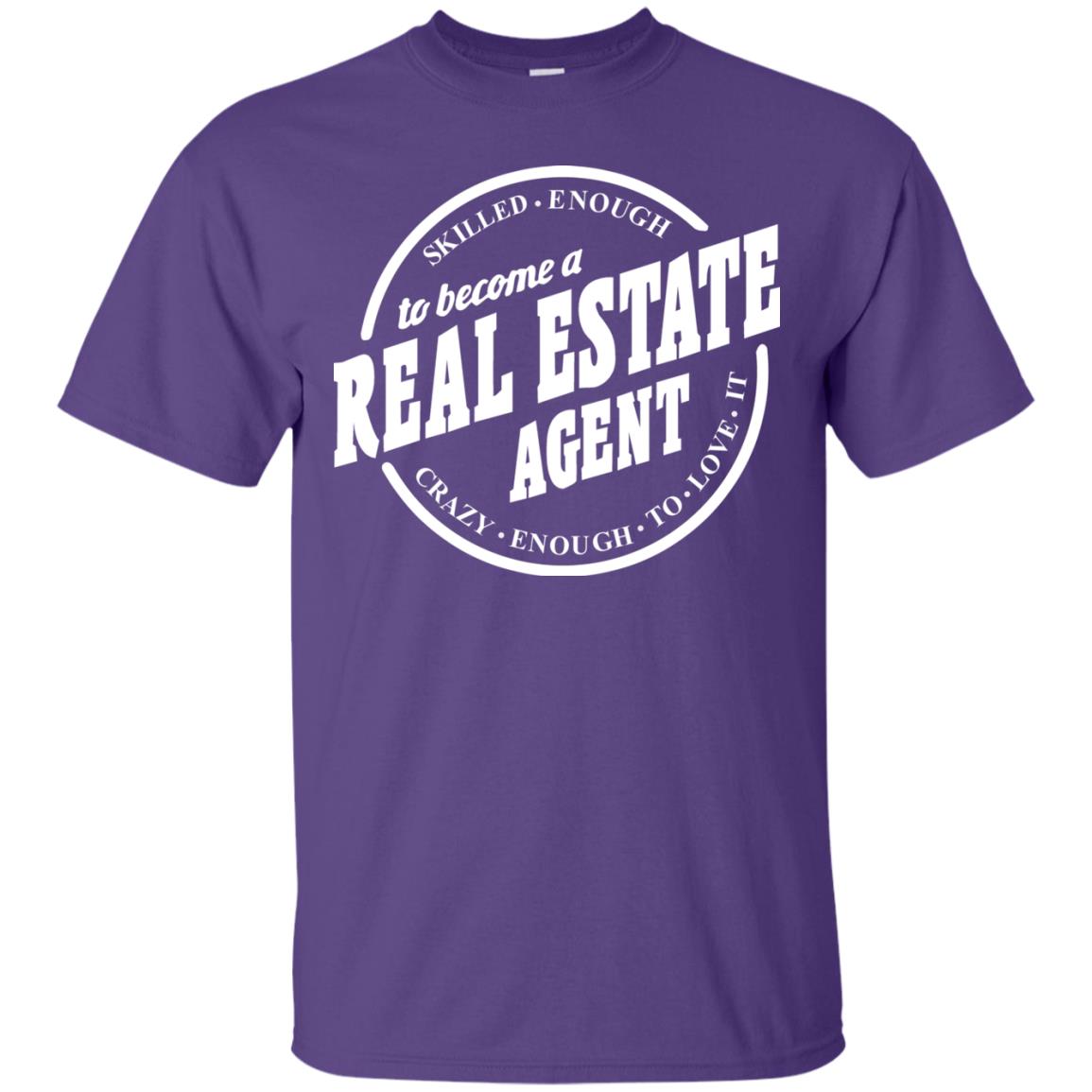 Skilled Enough To Become A Real Estate Agent Carzy Enough To Love It Purple