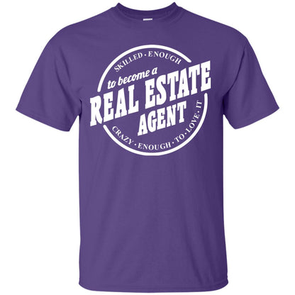 Skilled Enough To Become A Real Estate Agent Carzy Enough To Love It Purple