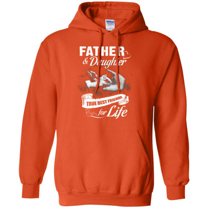 Father And Daughter True Best Friends For Life Family Shirt Orange