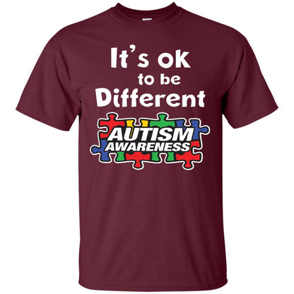 It’s Ok To Be Different Autism Awareness Best Gift Shirt For Autism Awareness Maroon