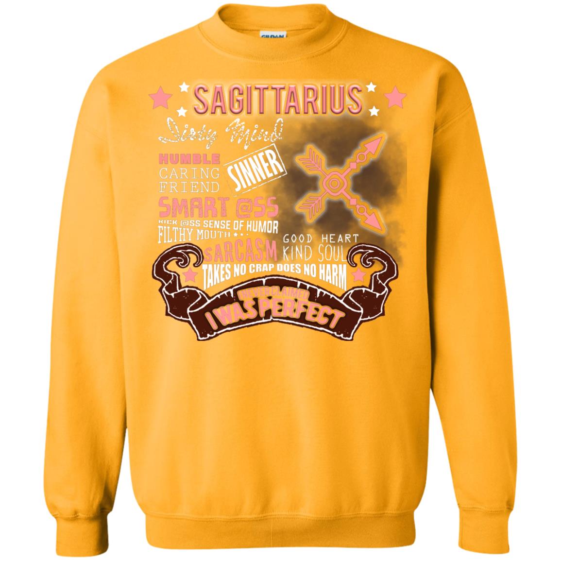 Dirty Mind Humble Caring Friend Filthy Sinner Mouth Good Heart Kind I Never Clamed I Was Perfect Sagittarius Birthday Gold
