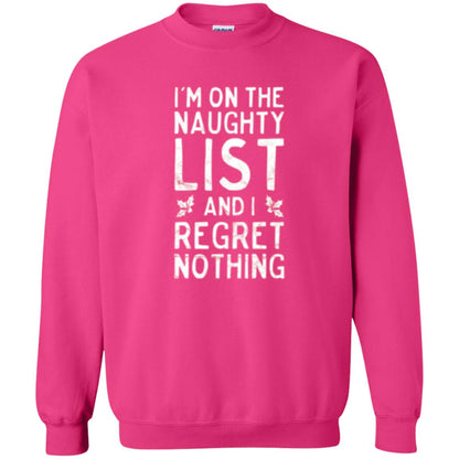 Christmas T-shirt I_m On The Naughty And I Regret Nothing Heliconia