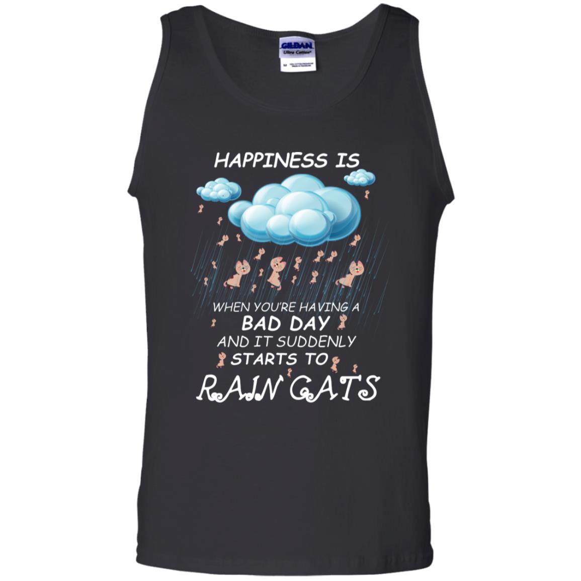 When You're Having A Bad Day And It Suddenly Starts To Rain CatsG220 Gildan 100% Cotton Tank Top