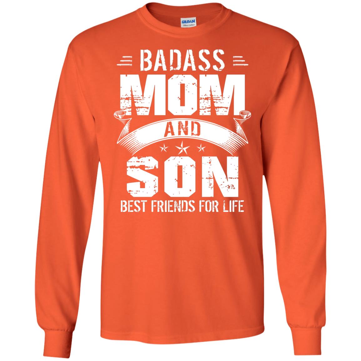 Badass Mom And Son Best Friends For Life Shirt Orange