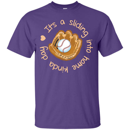 It’s A Sliding Into Home Kinda Day Baseball Lover T-shirt Purple