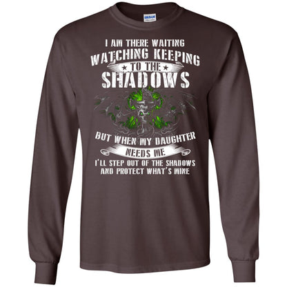 I Am There Waiting Watching Keeping To The Shawdows But When My Daughter Need Me I'll Step Out Of The Shadows And Protect What's Mine Dark Chocolate