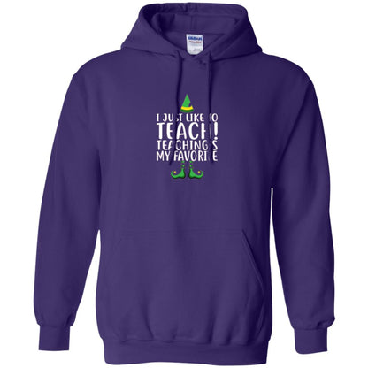 Christmas T-shirt I Just Like To Teach Teaching Is My Favorite Purple