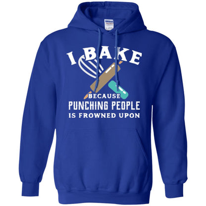 Baking T-shirt I Bake Because Punching People Frowned Upon Royal