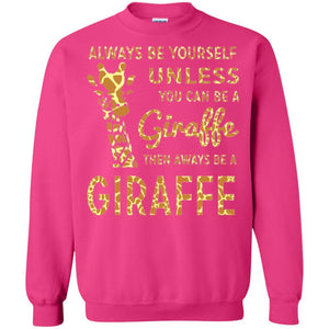 Giraffe T-shirt Always Be Yourself Unless