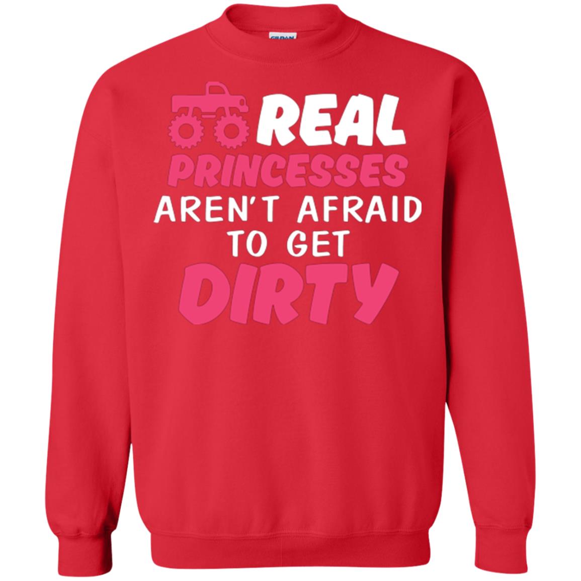 Monster Truck Girl T-shirt Real Princesses Aren’t Afraid To Get Dirty Red