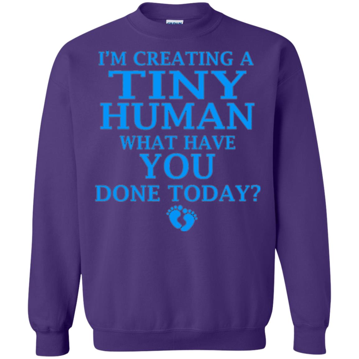 Funny Maternity Shirt Creating Tiny Human Blue Purple