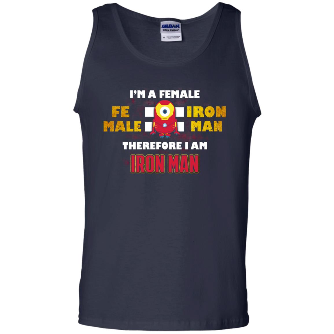 Im A Female Therefore I Am Iron Man Shirt Navy