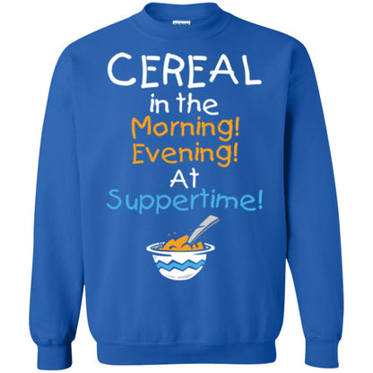 Cereal In The Morning Evening At Suppertime T-shirt Royal