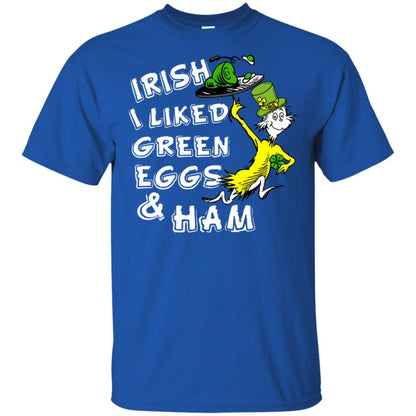 Irish I Liked Green Eggs And Ham T-shirt Royal