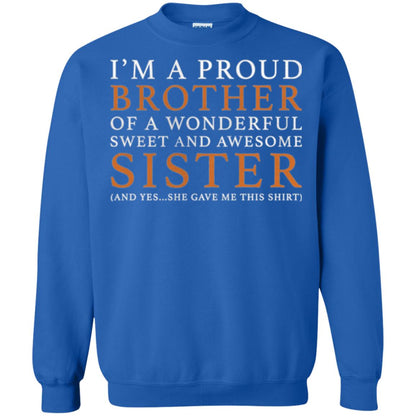I_m A Proud Brother Of A Wonderful Sweet And Awesome Sister T-shirt Royal