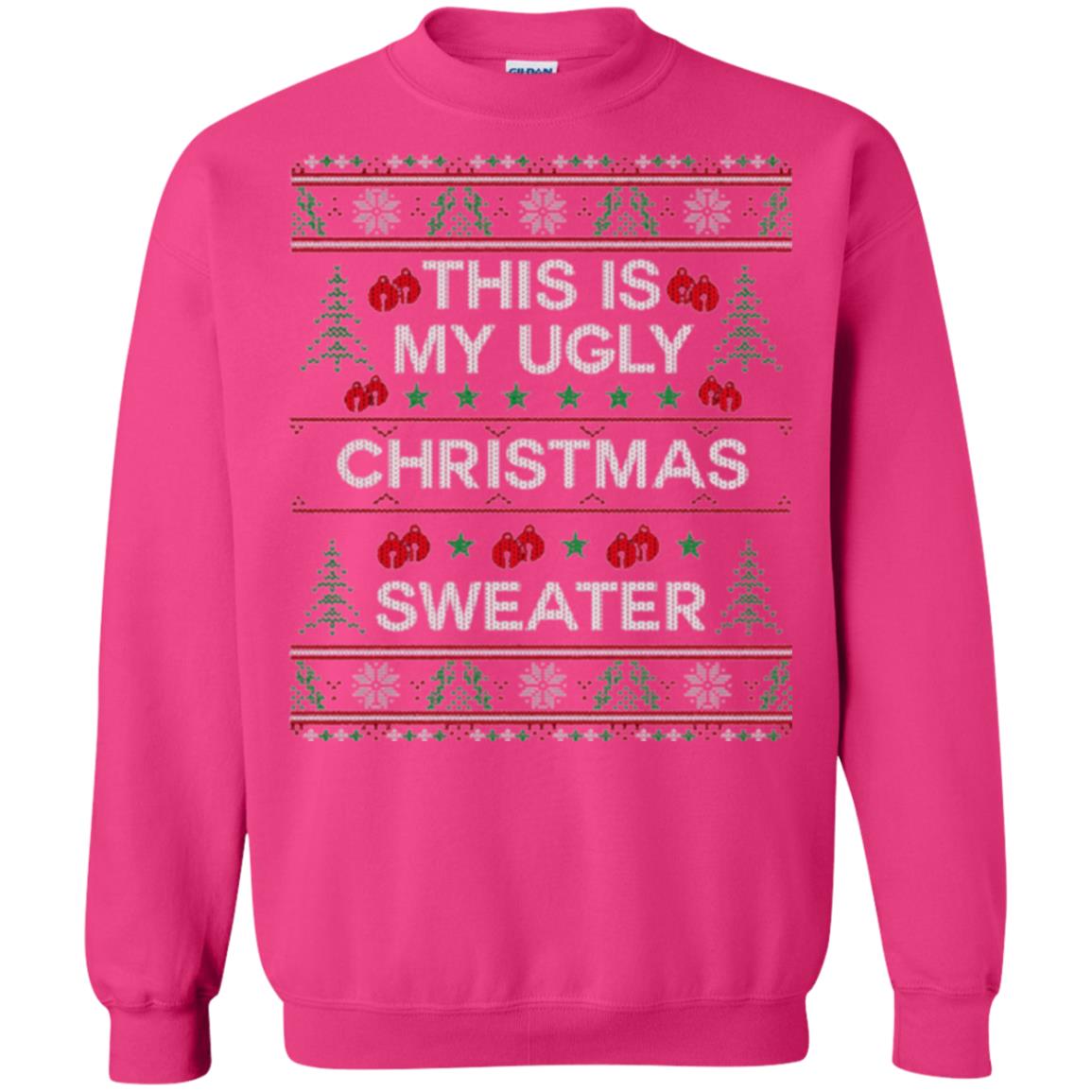 Christmas T-shirt This Is My Ugly Christmas Sweater Heliconia