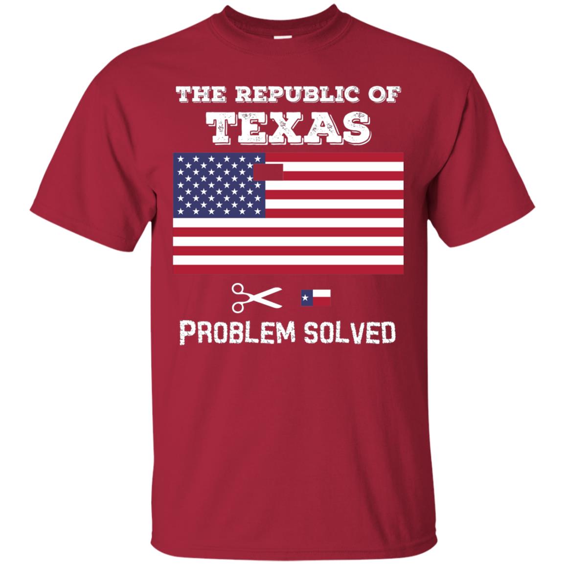 Republic Of Texas Problem Solved T-shirt Cardinal