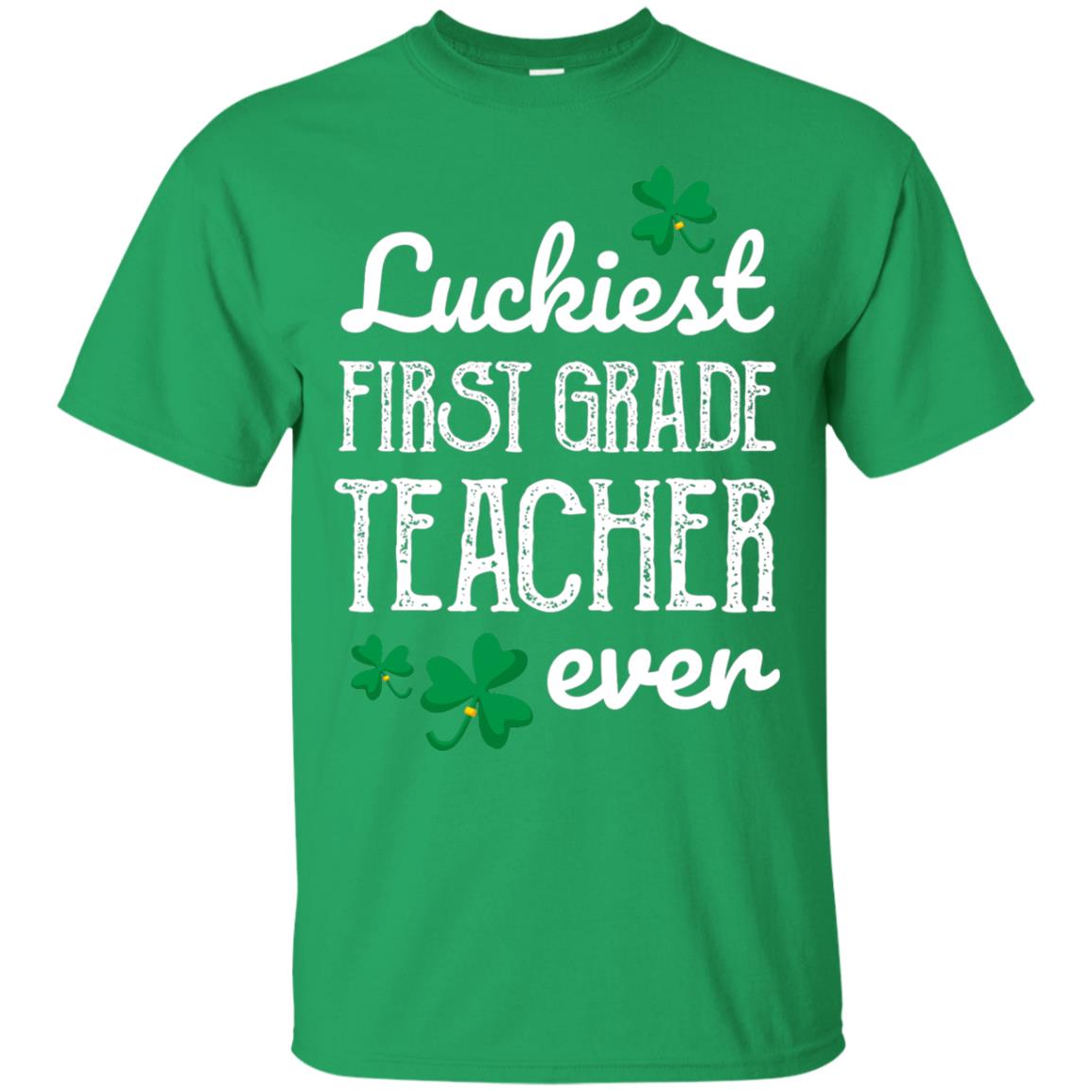 Luckiest First Grade Teacher Ever St. Patricks Day T-shirt Irish Green