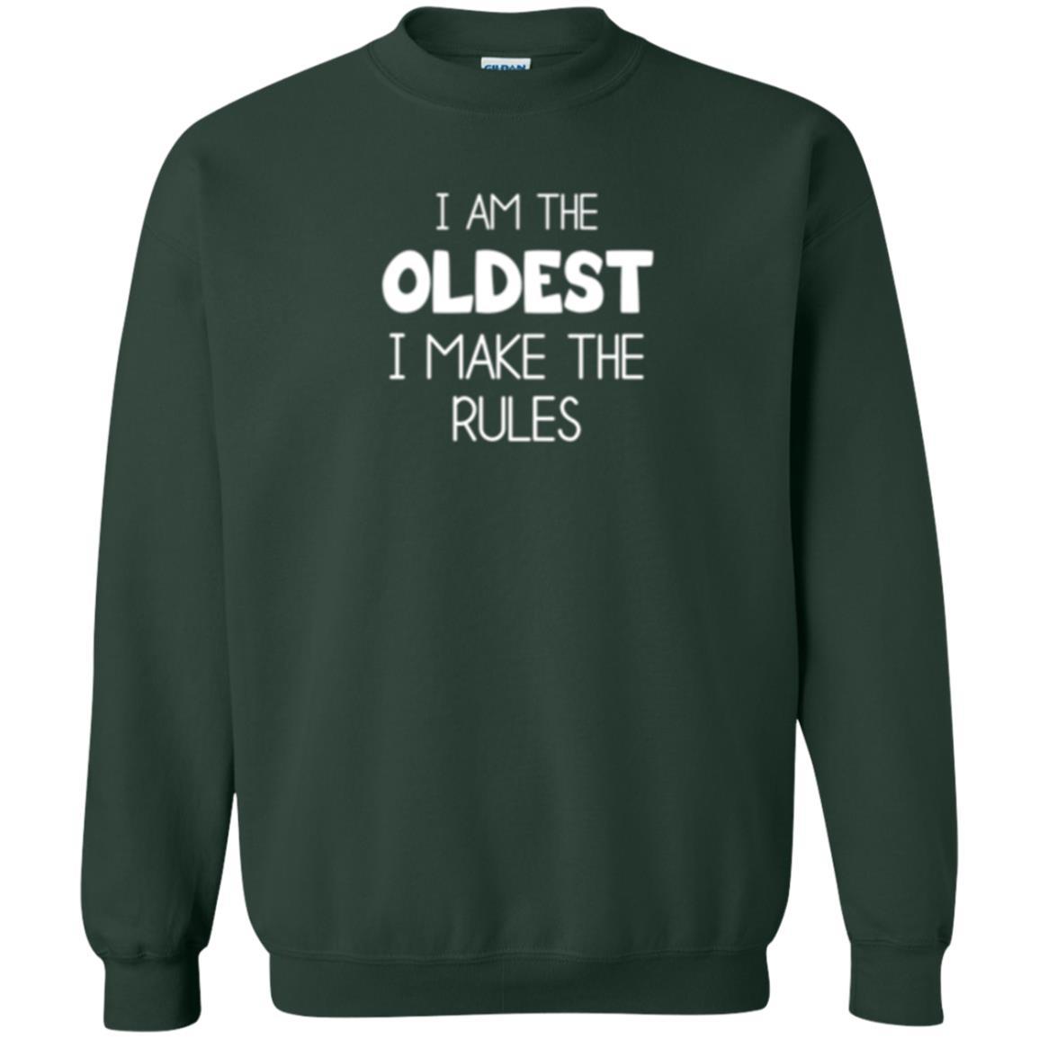 Family T-shirt I'm The Oldest I Make The Rules Forest Green