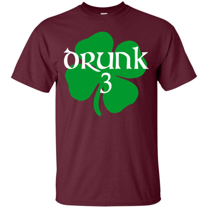 Drunk 3 Lucky Thing St. Patrick_s Day Irish T-shirt Maroon