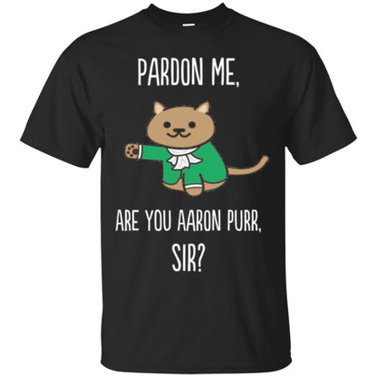 Hamilton Cat T-shirt Pardon Me Are You Aaron Pur Sir Black