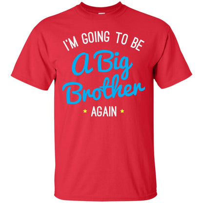Big Brother Again T-shirt Happy New Baby Red