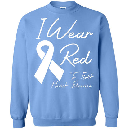 Heart Disease Awareness T-shirt I Wear Red To Fight Heart Disease Carolina Blue