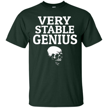 Very Stable Genius Funny T-shirt Forest