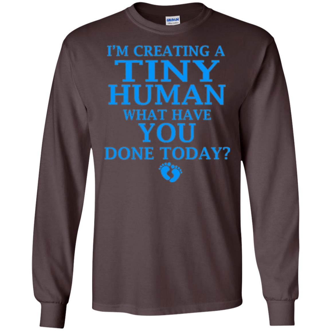 Funny Maternity Shirt Creating Tiny Human Blue Dark Chocolate