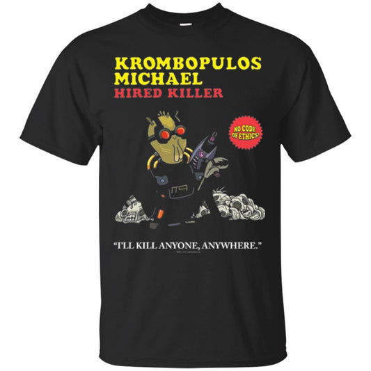 Film T-shirt Krombopulos Michael Hired Killer Black