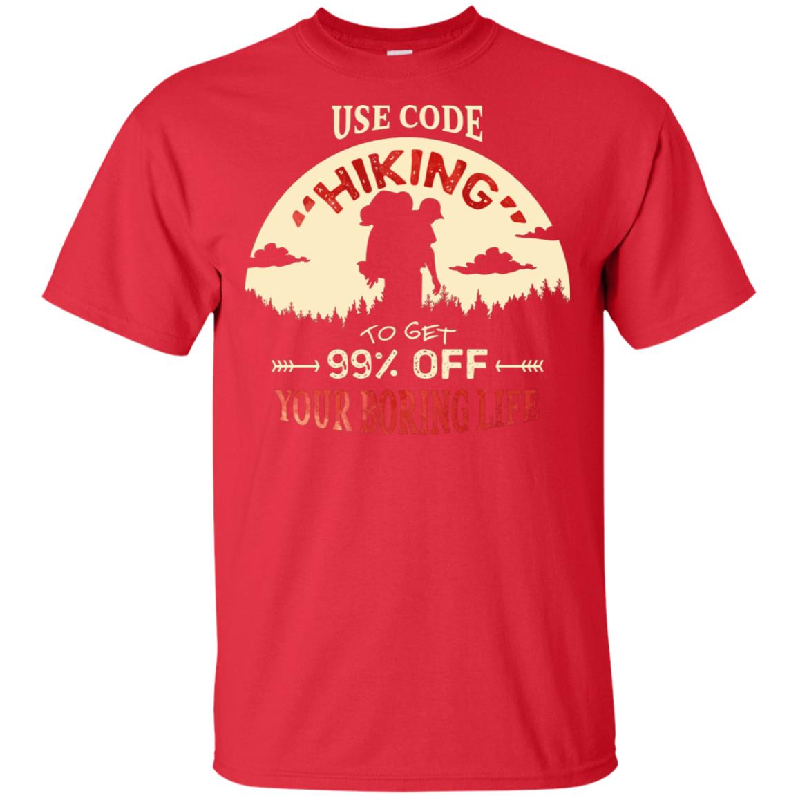 Use Code Hiking To Get 99% Off Your Boring Life Shirt Red