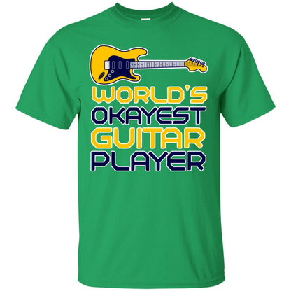 World's Okayest Guitar Player Gift Shirt For Guitarist Irish Green