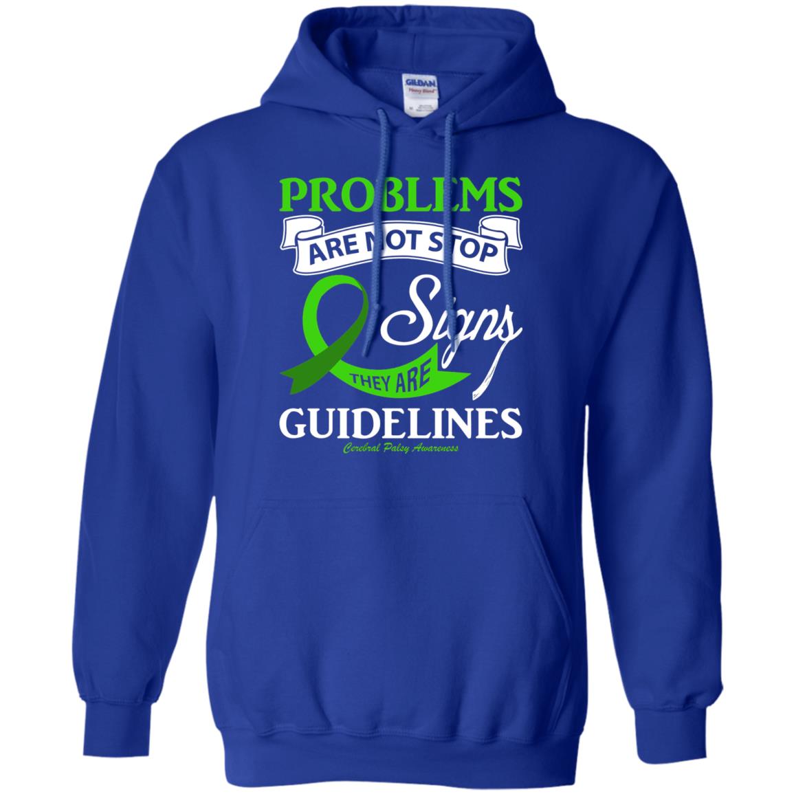 Cerebral Palsy Awareness They Are Guidelines Shirt Royal