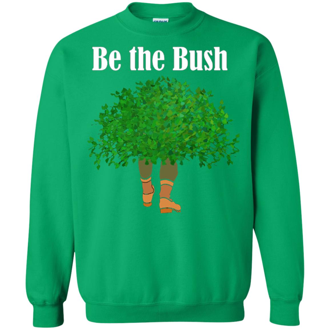 Be The Bush Camper Gamers Player Shirt Irish Green