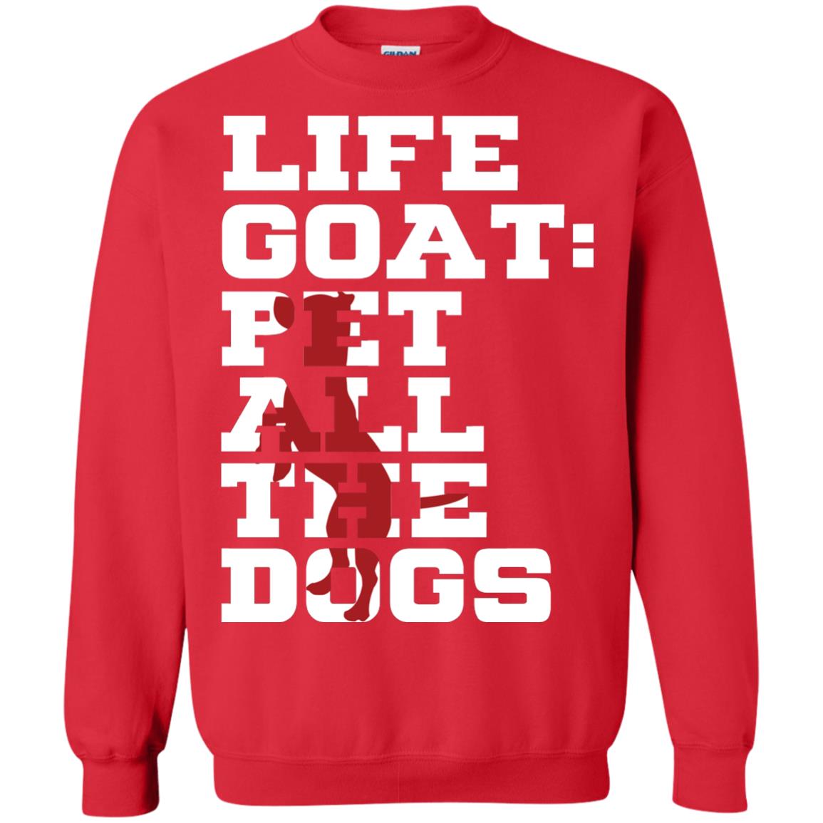 Life Goal Pet All The Dogs Shirt For Dogs Lover Red