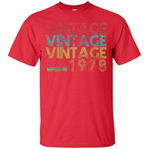 40th Birthday T-shirt Vintage 1978 40 Years Old