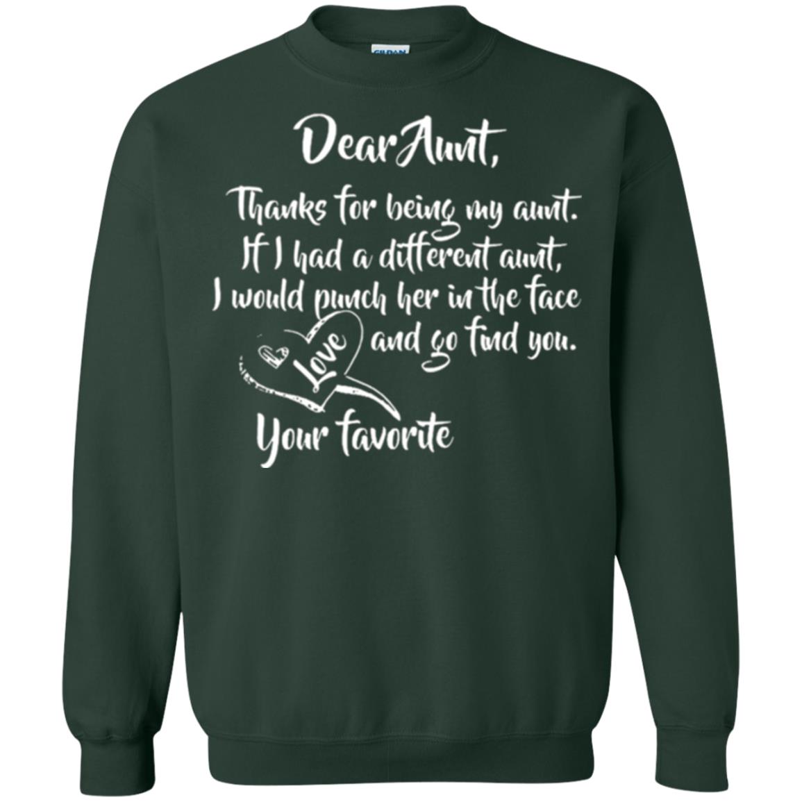 Family T-shirt Dear Aunt Thanks For Being My Aunt Forest Green